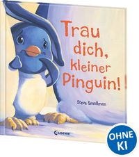 Produktbild: Trau dich, kleiner Pinguin!