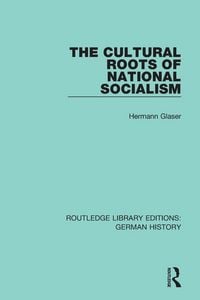 Produktbild: The Cultural Roots of National Socialism