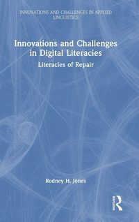Produktbild: Innovations and Challenges in Digital Literacies