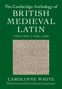 Produktbild: The Cambridge Anthology of British Medieval Latin: Volume 2, 1066-1500