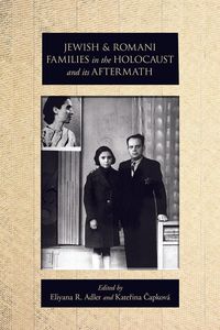 Produktbild: Jewish and Romani Families in the Holocaust and Its Aftermath