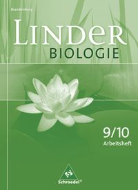 LINDER Biologie 9/10. Arbeitsheft. Brandenburg Antje Starke