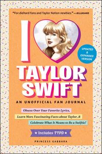 Produktbild: I Love Taylor Swift Updated & Expanded Version