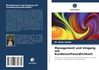 Produktbild: Management und Umgang mit Kundenunfreundlichkeit: