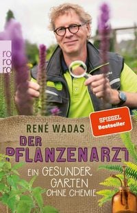 Produktbild: Der Pflanzenarzt: Ein gesunder Garten ohne Chemie