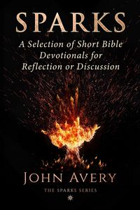 Produktbild: Sparks: A Selection of Short Bible Devotionals for Reflection or Discussion