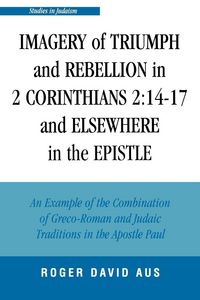 Produktbild: Imagery of Triumph and Rebellion in 2 Corinthians 2