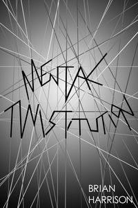 Produktbild: Mental Twistitution (The Twistitution, #3)