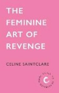 Produktbild: The Feminine Art of Revenge