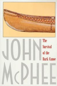 Produktbild: The Survival of the Bark Canoe