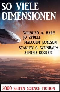 Produktbild: So viele Dimensionen: 2000 Seiten Science Fiction