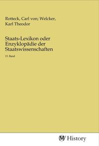 Produktbild: Staats-Lexikon oder Enzyklop&auml;die der Staatswissenschaften