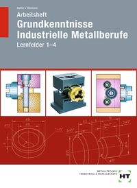 Produktbild: Arbeitsheft Grundkenntnisse Industrielle Metallberufe