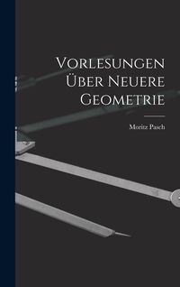 Produktbild: Vorlesungen &Uuml;ber Neuere Geometrie