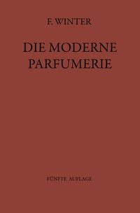 Produktbild: Die moderne Parfumerie