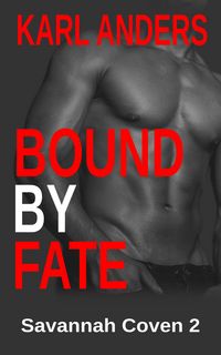 Produktbild: Bound By Fate (Savannah Coven, #2)