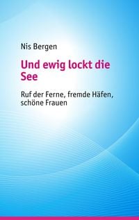 Produktbild: Und ewig lockt die See