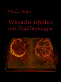 Produktbild: W&uuml;nsche erf&uuml;llen mit Sigillenmagie