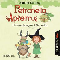 Bild vom Artikel Petronella Apfelmus - Überraschungsfest für Lucius vom Autor Sabine Städing