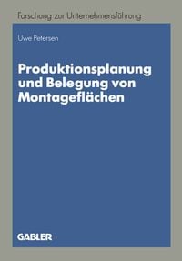 Produktbild: Produktionsplanung und Belegung von Montagefl&auml;chen