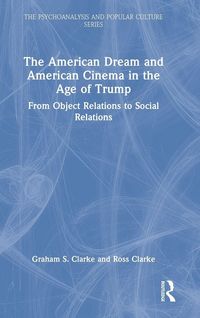 Produktbild: The American Dream and American Cinema in the Age of Trump