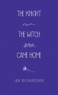 Produktbild: The Knight the Witch Came Home