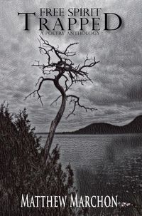 Produktbild: Free Spirit Trapped : A Poetry Anthology