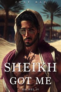 Bild vom Artikel A Sheikh Got Me: Rachel (The Desert Prince BWWM Captive Harem Series, #4) vom Autor Just Bae