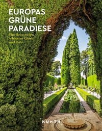 Produktbild: KUNTH Europas gr&uuml;ne Paradiese