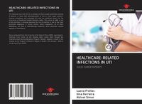 Produktbild: Healthcare-Related Infections in Uti