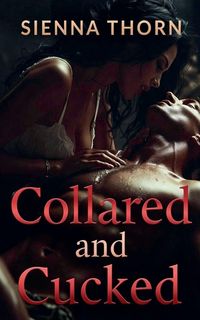 Produktbild: Collared and Cucked