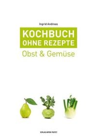 Produktbild: Kochbuch ohne Rezepte, Band 3