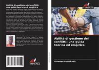 Produktbild: Abilit&agrave; di gestione dei conflitti: una guida teorica ed empirica