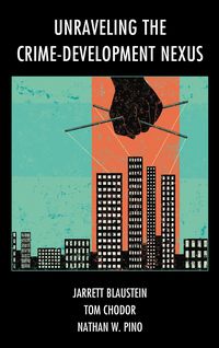 Produktbild: Unraveling the Crime-Development Nexus