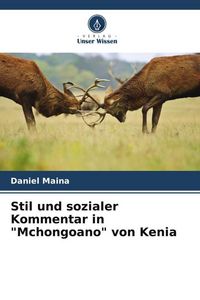 Produktbild: Stil und sozialer Kommentar in "Mchongoano" von Kenia