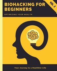 Produktbild: Biohacking for Beginners