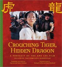 Bild vom Artikel Crouching Tiger, Hidden Dragon: A Portrait of the Ang Lee Film vom Autor Ang Lee