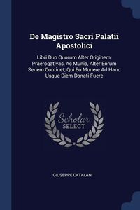Produktbild: De Magistro Sacri Palatii Apostolici