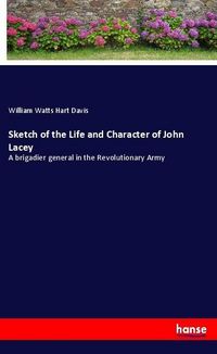 Produktbild: Sketch of the Life and Character of John Lacey