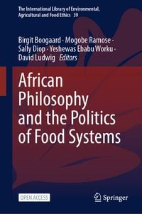 Produktbild: African Philosophy and the Politics of Food Systems