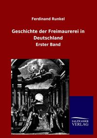 Produktbild: Geschichte der Freimaurerei in Deutschland
