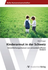 Bild vom Artikel Kinderarmut in der Schweiz vom Autor Elena Brugger