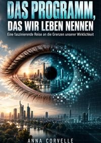 Produktbild: Das Programm das wir Leben nennen