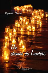 Produktbild: Un chemin de Lumi&egrave;re