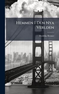 Produktbild: Hemmen I Den Nya Verlden