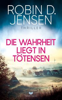 Produktbild: Die Wahrheit liegt in T&ouml;tensen