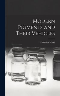 Produktbild: Modern Pigments and Their Vehicles