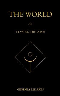 Produktbild: THE WORLD OF ELYSIAN DREAM&reg;