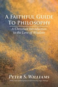 Produktbild: A Faithful Guide to Philosophy