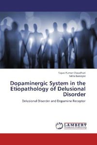 Produktbild: Chaudhuri, T: Dopaminergic System in the Etiopathology of De